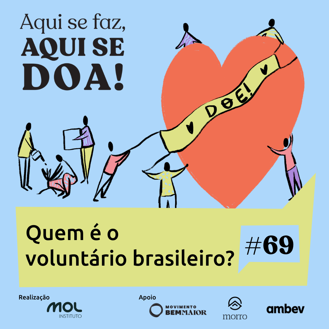 EP69: Quem é o voluntário brasileiro?